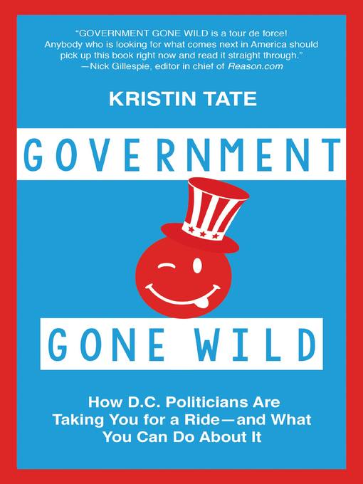 Title details for Government Gone Wild by Kristin Tate - Available